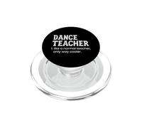 Profesor de Baile como un Maestro Normal Solo Camino más Fresco PopSockets PopGrip para MagSafe