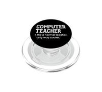 Profesor de computadora como un Maestro Normal Solo Camino más Fresco PopSockets PopGrip para MagSafe