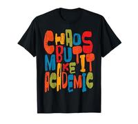 Profesor de Escuela Caos Hazlo Académico Cita Divertida Camiseta