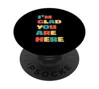Profesor de Escuela de Vuelta a la Escuela Lindo I'm Glad You'Re Here PopSockets PopGrip Adhesivo
