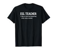 Profesor de ESL como un Maestro Normal Solo Diccionario Enfriador de Manera Camiseta