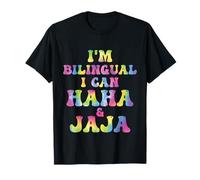 Profesor de español Divertido, Soy bilingüe, Puedo, ja, ja, ja y Jaja Tiedye Camiseta