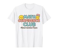 Profesor de intervención - Educador de Grupos pequeños de Confianza en matemáticas Camiseta