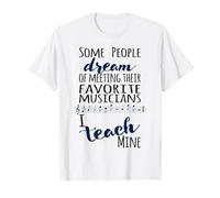 Profesor de Música Algunas Personas Sueñan Músicos Que enseño Mina Navy Camiseta