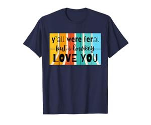 Profesor Divertido, erais Salvajes, Pero yo, discretamente, os Amo, Retro Camiseta