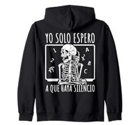 Profesor, Profesor Tutor, Yo Solo espero a Que Haya Silencio Sudadera con Capucha