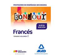 Profesores de Enseñanza Secundaria Francés Temario volumen 2