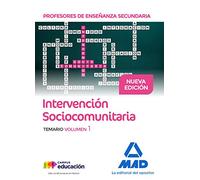 Profesores de Enseñanza Secundaria Intervención Sociocomunitaria. Temario volumen 1
