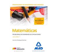 Profesores de Enseñanza Secundaria Matemáticas Problemas de exámenes de oposiciones volumen 1