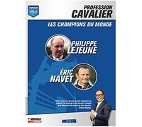 Profession cavalier - DVD 1 - Les champions du monde : Philippe Lejeune, Éric Navet [Francia]