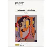Profession : consultant by Maurice Payette, Yves St Arnaud Robert Lescardeau (January 15,2004)