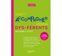 Profession Enseignant - Accompagner Les Élèves Dys-férents - Epub Fxl