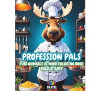 Profession Pals: Cute Animals at Work Coloring Book | Fun and Engaging Art for Kids