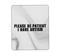 Professional Alfombrilla de Ratón, por Favor Tenga Paciencia Tengo Autismo Alfombrilla Bordes Cosidos Mouse Mat 25X30cm para Jugadore Ratón Oficina