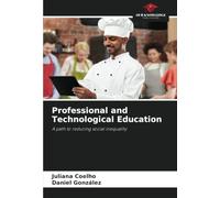Professional and Technological Education: A path to reducing social inequality