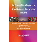 Professional Development as Brand Building: How to Learn in Public