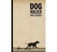 Professional Dog Walking Diary and Tracker: Daily Planner with Pet Profiles, Income & Expense Records, Social Media Content Planner