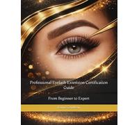 Professional Eyelash Extension Certification Guide: From Beginner to Expert