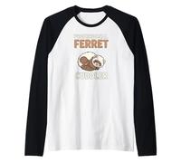 Professional Ferret Cuddler Cute Sleeping Ferret Pet Camiseta Manga Raglan