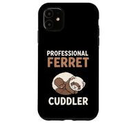 Professional Ferret Cuddler Cute Sleeping Ferret Pet Carcasa para iPhone 11