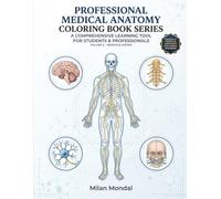 Professional Medical Anatomy Coloring Book Series: A Scientifically Accurate Neuroanatomy Workbook with 50 Detailed Coloring Pages for Medical, ... (Human Skeletal Anatomy Coloring Book)