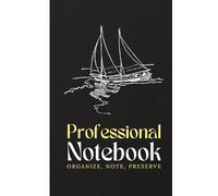 Professional Notebook: Unlock Your Potential with Our Luxury Executive Notebook - The Ultimate Tool for Professionals, Business Leaders, and Office Use