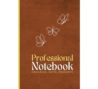 Professional Notebook: Unlock Your Potential with Our Luxury Executive Notebook - The Ultimate Tool for Professionals, Business Leaders, and Office Use