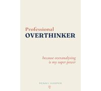Professional Overthinker: Lined journal with checkboxes and humorous headers. 100 pages. For list makers, planners and overthinkers. (The Good Intentions Collection)