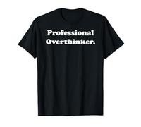 Professional Overthinker Statement Funny Saying Camiseta