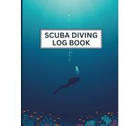 Professional Scuba Diving Log Book or Recording Dives, Depths & Equipment Details 8.5 x 11 Inch | Ocean themed cover Design for Divers