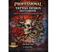 Professional Tattoo Design Sketchbook: Large 8.5 x 11 Tattoo Flash & Custom Ink Drawing Pad for Artists (100 Blank Pages)