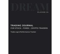 Professional Trading Journal: Trade Log Book & Performance Tracker for Stock, Forex and Crypto Traders | Daily Trading Planner with Risk Management and Strategy Review