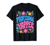 Professional Yapper Funny Sarcastic Humorous Camiseta
