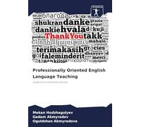 Professionally Oriented English Language Teaching: Collection of Scientific Articles