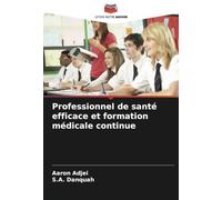 Professionnel de santé efficace et formation médicale continue
