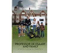 PROFESSOR DE ESAARF AND FAMILY: A Family Looking for Nephilim’s