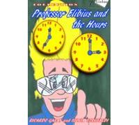 Professor Elibius And The Hours (ebook)