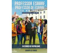 PROFESSOR ESAARF PROFESSOR DE ESAARF: TO BE EXACT ARCHAEOLOGIST