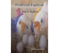 Professor Especial: Aluno Autista (ebook)