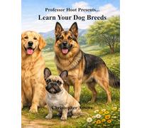 Professor Hoot Presents: Learn Your Dog Breeds