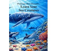 Professor Hoot Presents: Learn Your Sea Creatures