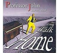 Professor John - Long Walk Home