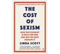 Professor Linda Scott The Cost of Sexism (Tapa blanda)