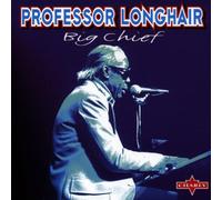 Professor Longhair - Big Chief [Import]