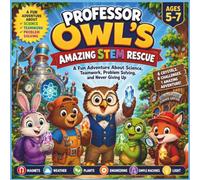 Professor Owl's Amazing STEM Rescue: A Fun Adventure About Science, Teamwork, Problem Solving, and Never Giving Up| Animal Storybook| Educational| ... 30 Pages| Size 8.5 x 8.5 (Childrens Books)