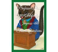 Professor Poss' 101 Perfectly Imposs-ible Trivia Questions