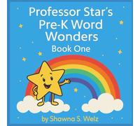 Professor Star's Pre-K Word Wonders Book One (Professor Star's Word Wonders K-4)