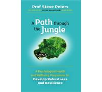 Professor Steve Peters A Path through the Jungle (Tapa blanda) (Importación USA)