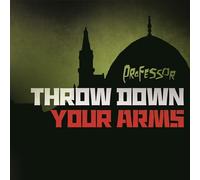 Professor - Throw Down Your Arms [Import Allemand]