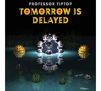 Professor Tip Top - Tomorrow Is Delayed [Vinilo]